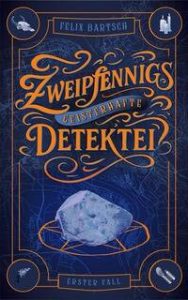 Cover: Zweipfennigs geisterhafte Detektei